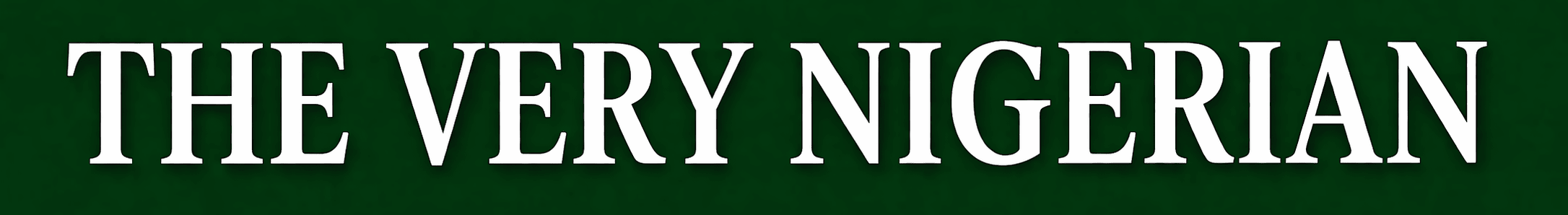 Very Nigerian